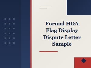 Formal Hoa Flag Display Dispute Letter Sample